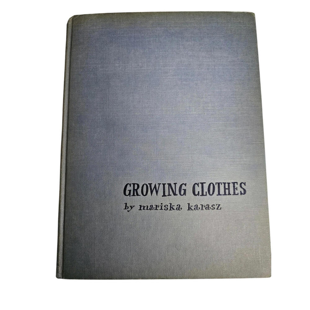 How to Make‎ Growing Clothes for Your Baby by Karasz, Mariska Hardcover